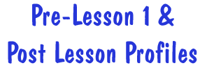 Pre Lesson 1 and Post Lesson Profiles